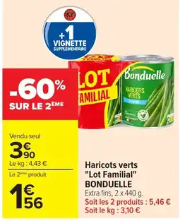 Carrefour Market Bonduelle Haricots verts offre