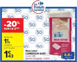 Carrefour Market my BABY Maxi coton offre