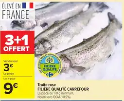 Carrefour Filière Qualité Carrefour Truite rose offre