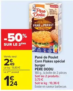 Carrefour Market Père Dodu Pané de Poulet Corn Flakes spécial burger offre