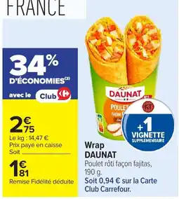 Carrefour Market DAUNAT Wrap offre