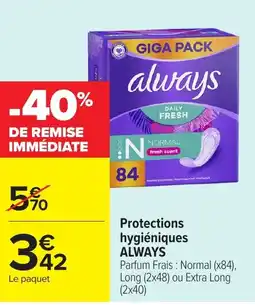 Carrefour Market Always Protections hygiéniques offre