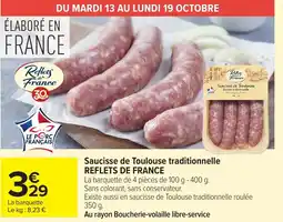 Carrefour REFLETS DE FRANCE Saucisse de Toulouse traditionnelle offre