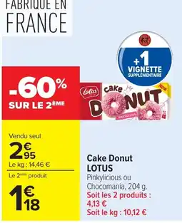 Carrefour LOTUS Cake Donut offre