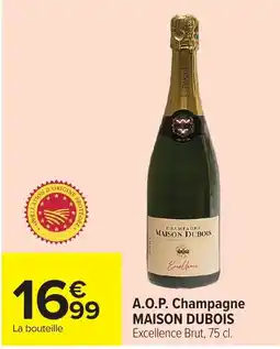 Carrefour MAISON DUBOIS Champagne offre