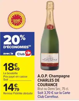 Carrefour CHARLES DE COURANCE Champagne offre