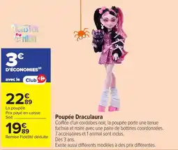 Carrefour Monster High Poupée Draculaura offre