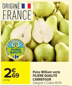 Carrefour Poire William verte offre