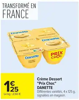 Carrefour Danette Crème Dessert offre