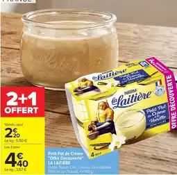 Carrefour LA LAITIÈRE Petit Pot de Crème offre