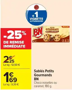 Carrefour BN Sablés Petits Gourmands offre