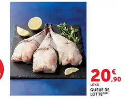 Super U QUEUE DE LOTTE offre