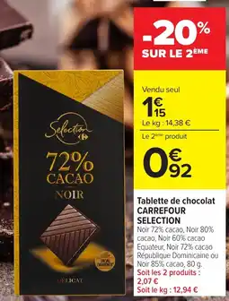 Carrefour CARREFOUR SELECTION Tablette de chocolat offre