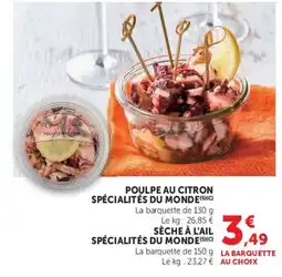 Super U SPECIALITÉS DU MONDE Poulpe au citron offre
