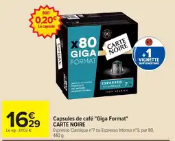 Carrefour CARTE NOIRE Capsules de café "Giga Format" offre