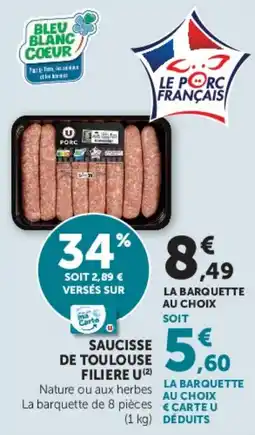 Super U Saucisse de Toulouse offre