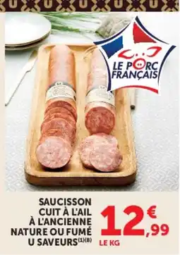 Super U Le Porc Français Saucisson offre