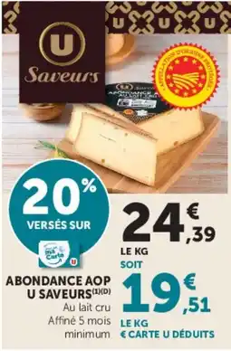 Super U U Saveurs Abondance AOP offre