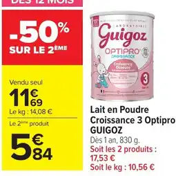 Carrefour Guigoz Lait en Poudre Croissance 3 Optipro offre