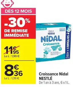 Carrefour Nestlé Nidal Croissance offre