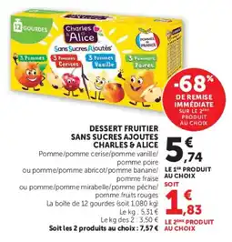 Hyper U Charles & Alice Dessert fruitier offre