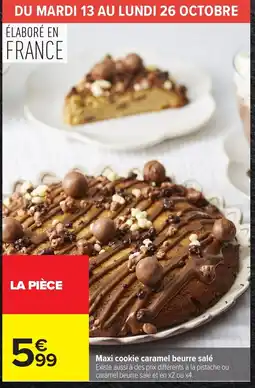 Carrefour Maxi cookie caramel beurre salé offre