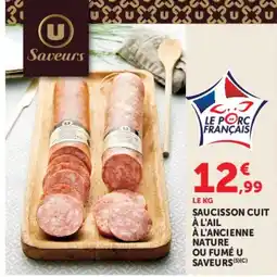 Hyper U U Saveurs Saucisson Cuit offre
