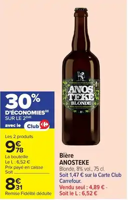 Carrefour ANOSTEKE Bière Blonde offre