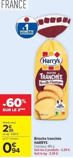 Carrefour Market Harrys Brioche tranchée offre