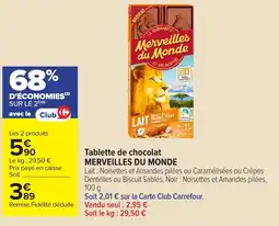 Carrefour Merveilles du Monde Tablette de chocolat offre