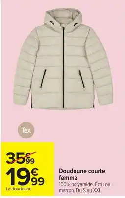 Carrefour Tex Doudoune courte femme offre