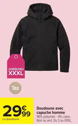 Carrefour Tex Doudoune avec capuche homme offre
