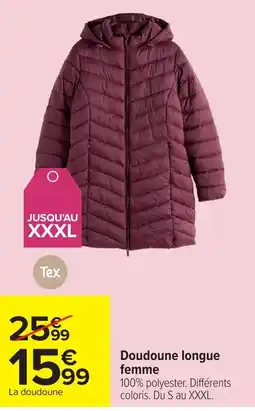Carrefour Tex Doudoune longue femme offre