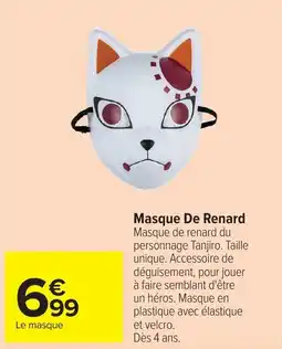 Carrefour Masque De Renard offre