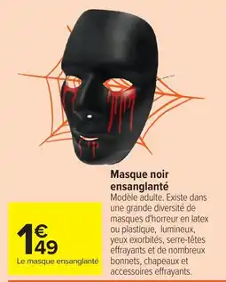 Carrefour Masque noir ensanglanté offre
