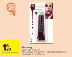 Carrefour Faux sang offre