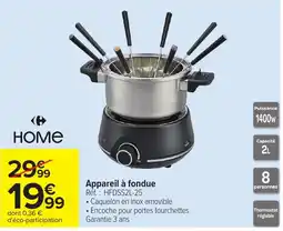 Carrefour HOME Appareil à fondue offre