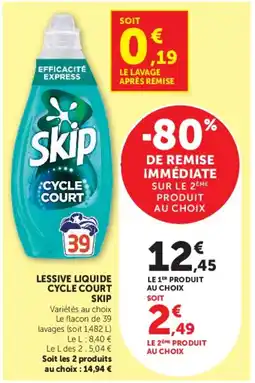 Hyper U SKIP Lessive liquide Cycle Court offre