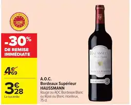 Carrefour Market HAUSSMANN A.O.C. Bordeaux Supérieur offre