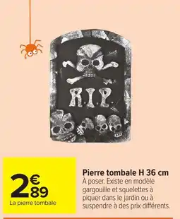 Carrefour La pierre tombale offre