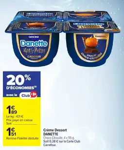 Carrefour Danette Crème Dessert offre