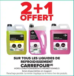Carrefour Carrefour Liquide de refroidissement offre