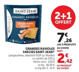 Super U Saint Jean Grandes Ravioles offre