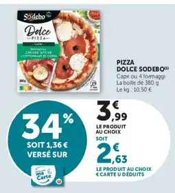 Hyper U Sodebo Dolce Pizza offre