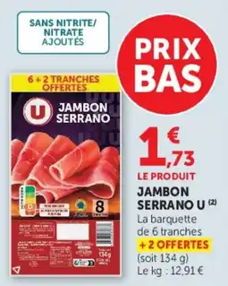 Super U JAMBON SERRANO U offre