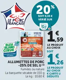 Super U U Allumettes fumées offre