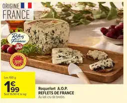Carrefour REFLETS DE FRANCE Roquefort A.O.P. offre
