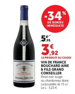 Super U BOUCHARD AINE & FILS GRAND CONSEILLER offre