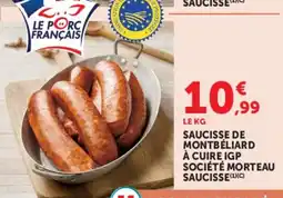 Super U Saucisse de montbéliard à cuire igp société morteau saucisse offre