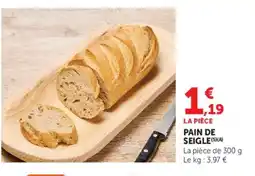 Super U PAIN DE SEIGLE offre